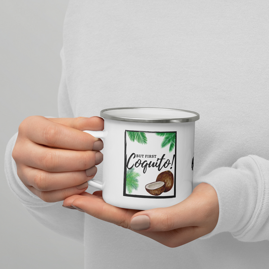 Enamel Mug- "But First Coquito!"