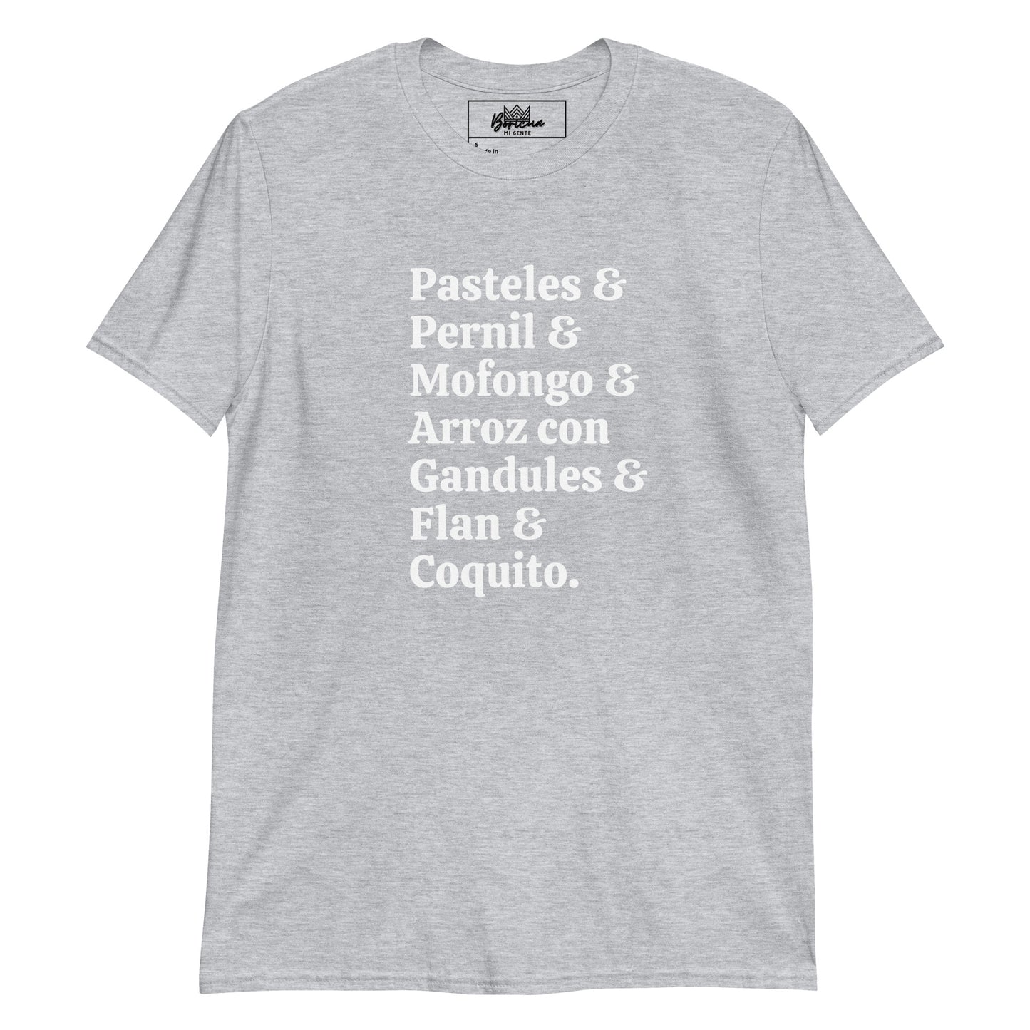 Short-Sleeve Unisex T-Shirt- "Pasteles & Pernil & ect.