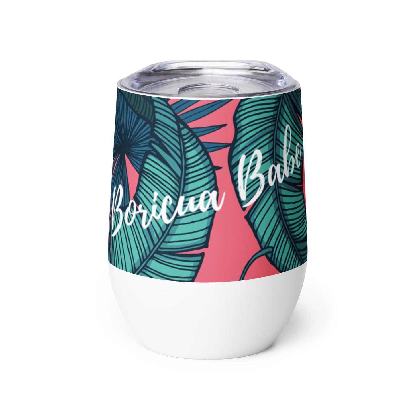 Wine tumbler- Boricua Babe